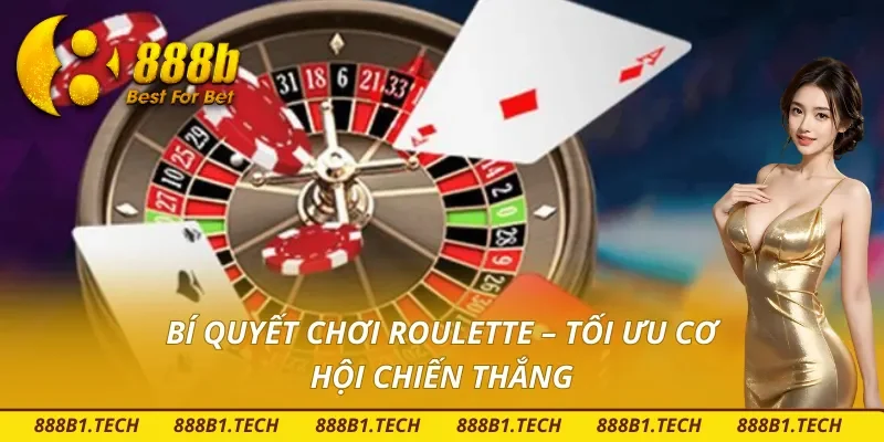 Kinh nghiệm khi chơi Roulette