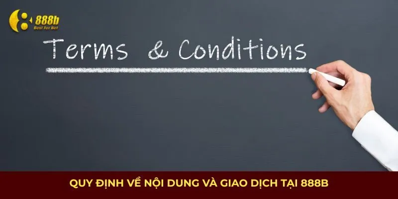 Quy định về nội dung và giao dịch tại 888B