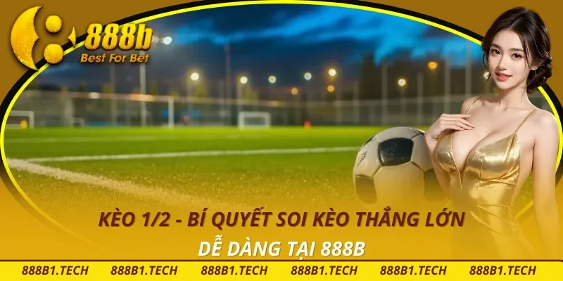 Kèo 1/2