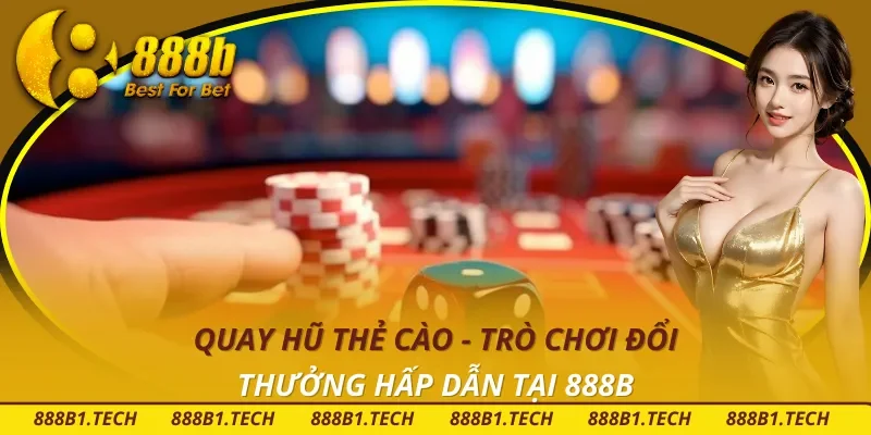 Quay Hũ Thẻ Cào